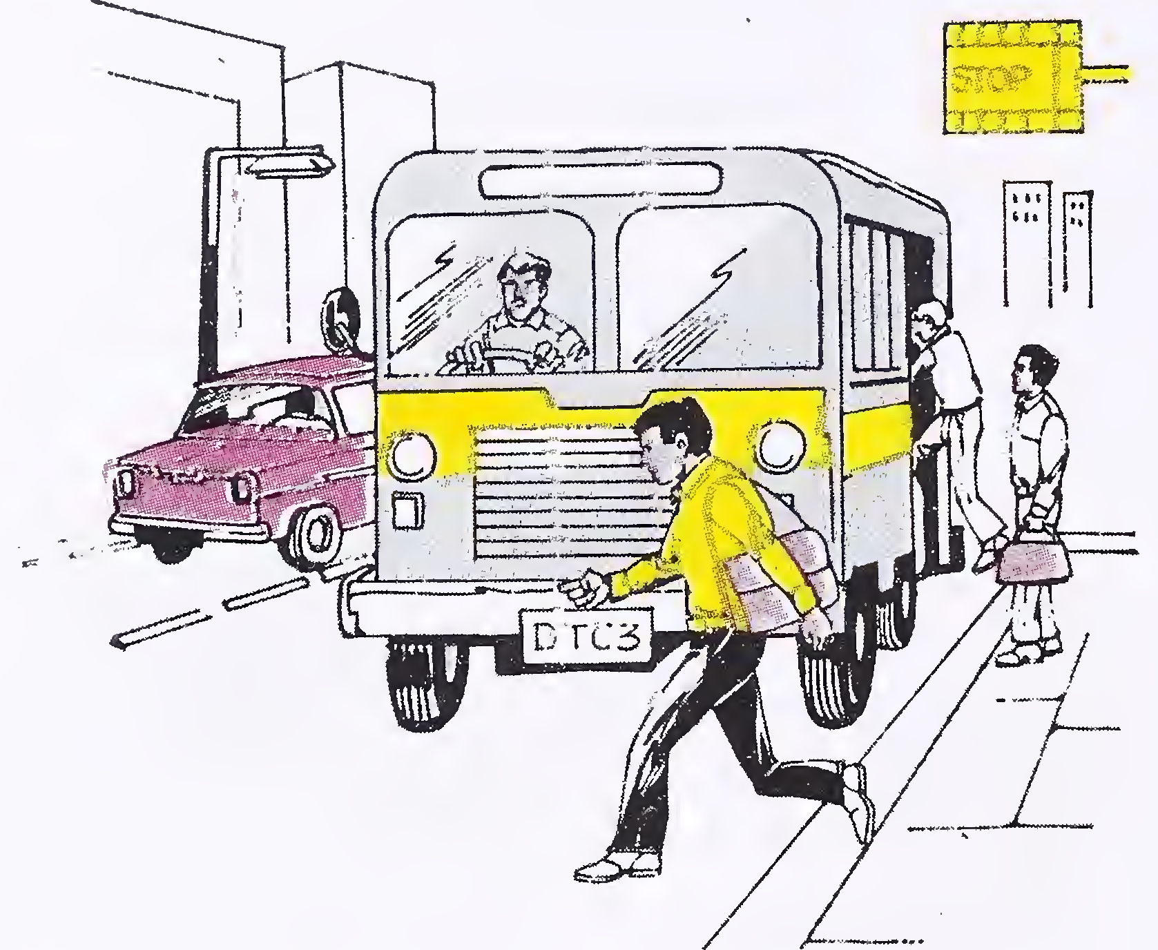 Fig. 15. Do not Cross Over from in Front of a Bus at a Bus-Stop